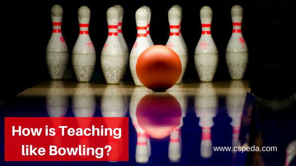 How Is Teaching Like Bowling?